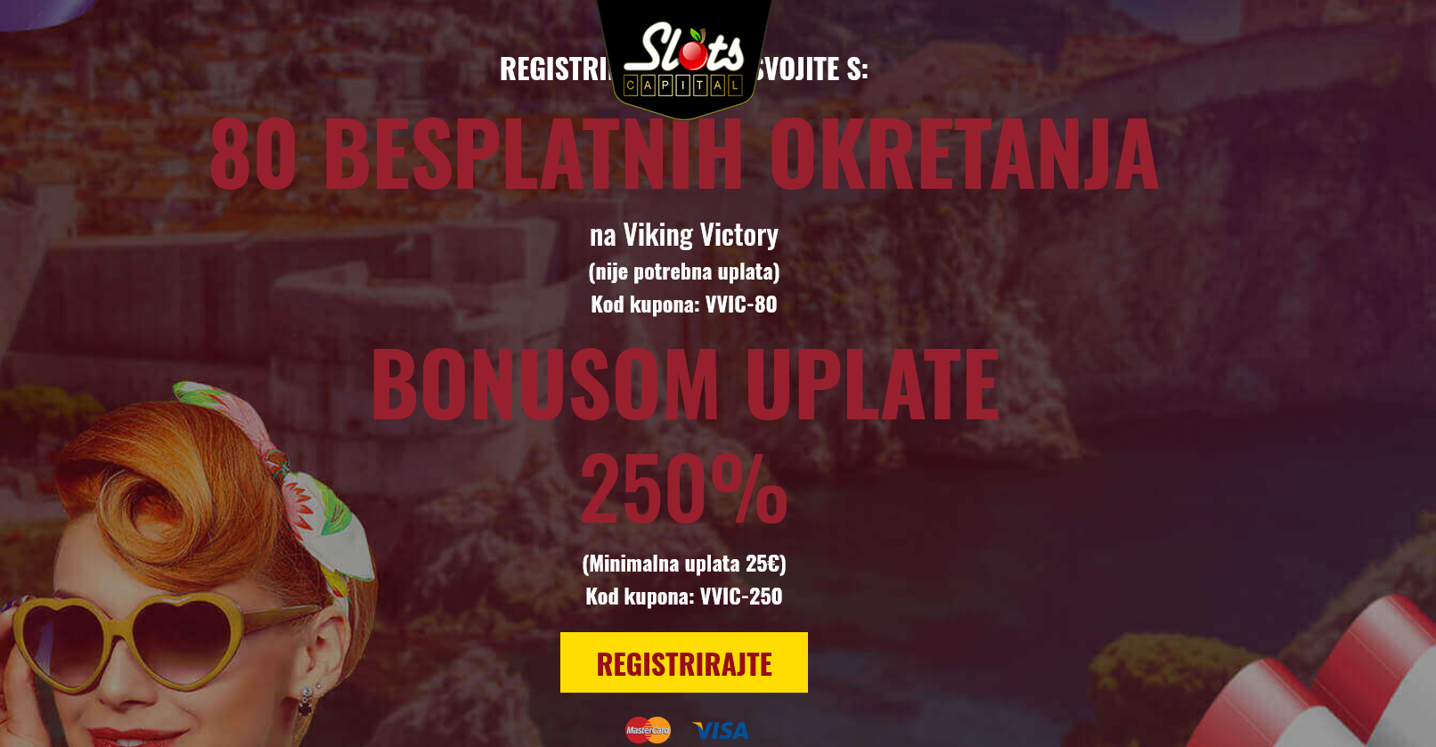 Slots Capital
                        HR 80 Free Spins (Croatia)